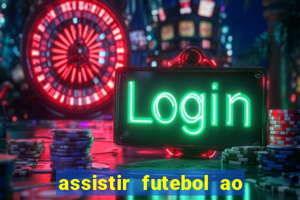 assistir futebol ao vivo gratis palmeiras